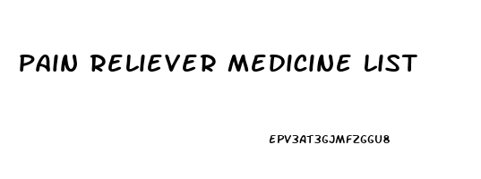 pain reliever medicine list