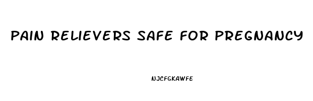 pain relievers safe for pregnancy