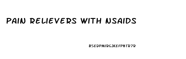 pain relievers with nsaids