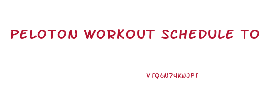 peloton workout schedule to lose weight