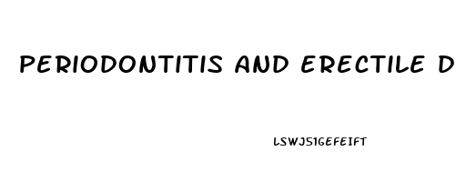 periodontitis and erectile dysfunction