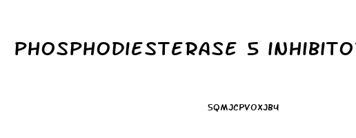 phosphodiesterase 5 inhibitors erectile dysfunction