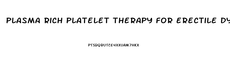 plasma rich platelet therapy for erectile dysfunction bergen county