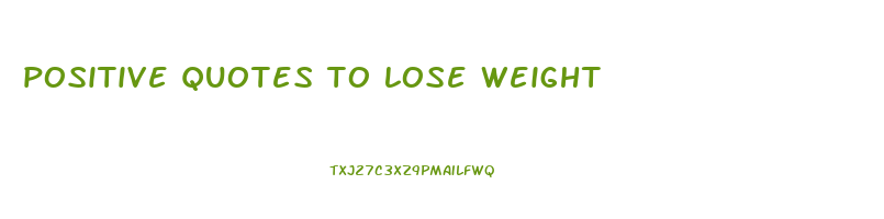 positive quotes to lose weight