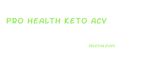 pro health keto acv