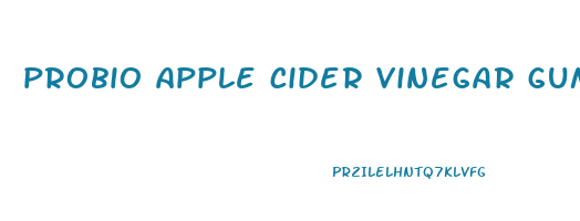 probio apple cider vinegar gummies
