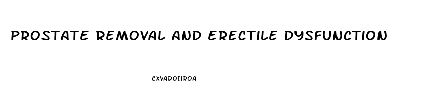 prostate removal and erectile dysfunction