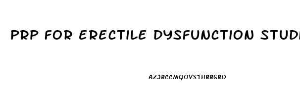 prp for erectile dysfunction studies