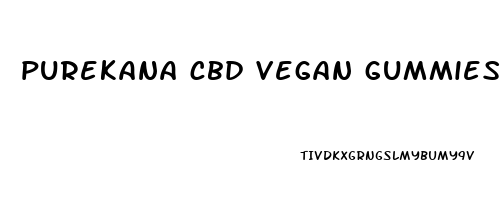 purekana cbd vegan gummies