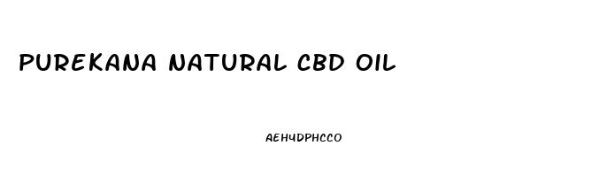 purekana natural cbd oil