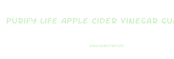purify life apple cider vinegar gummies