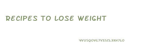 recipes to lose weight