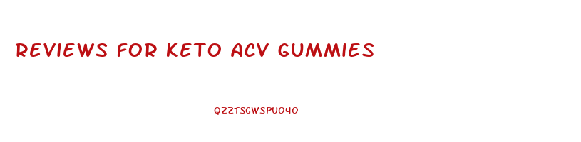 reviews for keto acv gummies