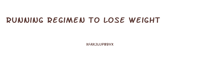 running regimen to lose weight