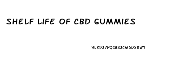 shelf life of cbd gummies