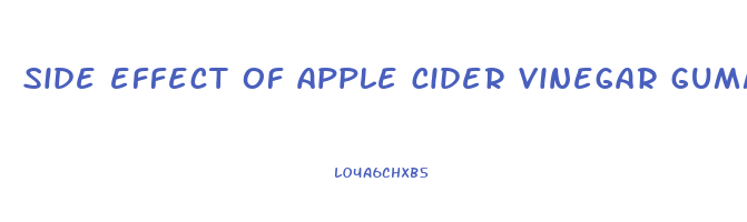 side effect of apple cider vinegar gummies