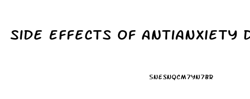 side effects of antianxiety drugs