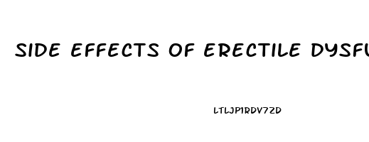 side effects of erectile dysfunction meds