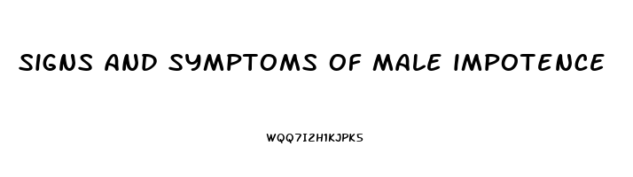 signs and symptoms of male impotence