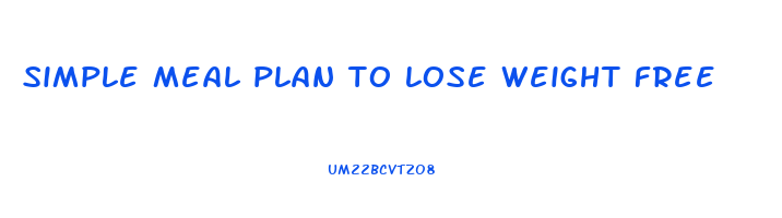 simple meal plan to lose weight free