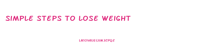 simple steps to lose weight