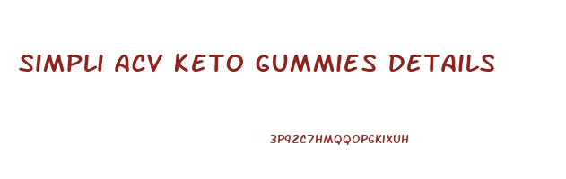 simpli acv keto gummies details