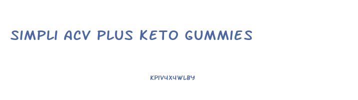 simpli acv plus keto gummies