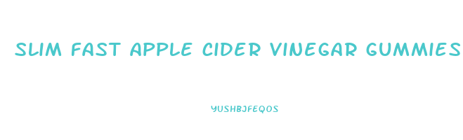 slim fast apple cider vinegar gummies directions
