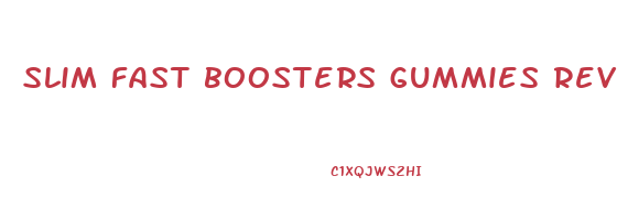 slim fast boosters gummies reviews