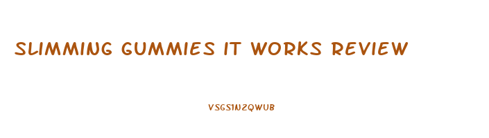 slimming gummies it works review