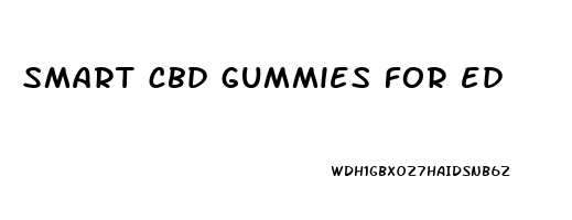 smart cbd gummies for ed