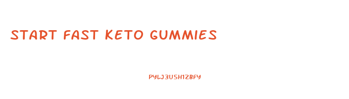 start fast keto gummies