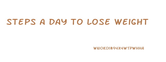 steps a day to lose weight