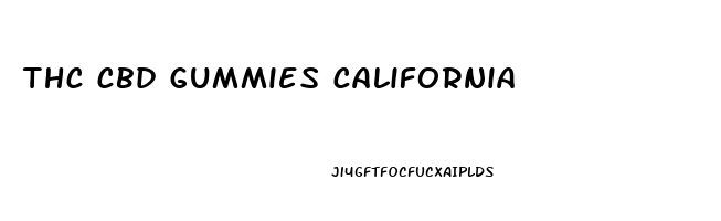 thc cbd gummies california