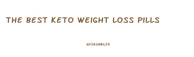 the best keto weight loss pills