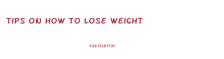 tips on how to lose weight