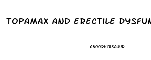 topamax and erectile dysfunction