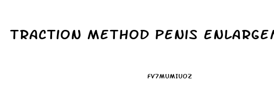 traction method penis enlargement