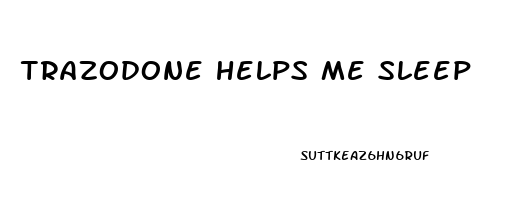 trazodone helps me sleep