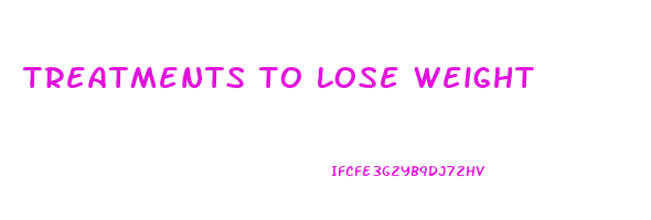 treatments to lose weight