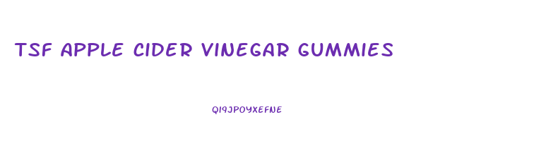 tsf apple cider vinegar gummies