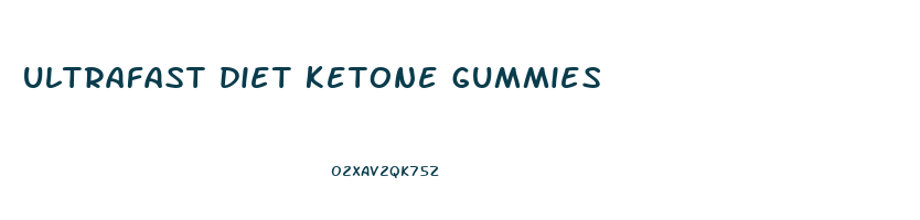 ultrafast diet ketone gummies