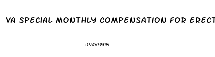 va special monthly compensation for erectile dysfunction 2023