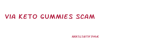 via keto gummies scam