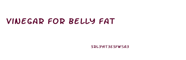 vinegar for belly fat