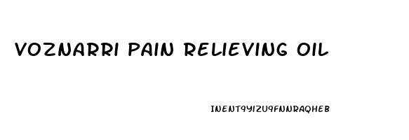 voznarri pain relieving oil