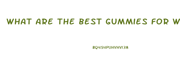 what are the best gummies for weight loss