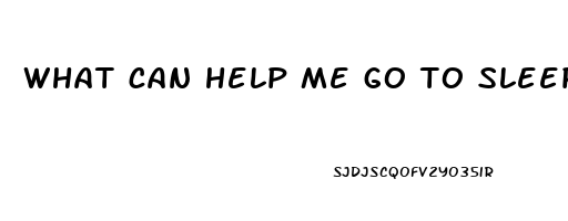 what can help me go to sleep at night