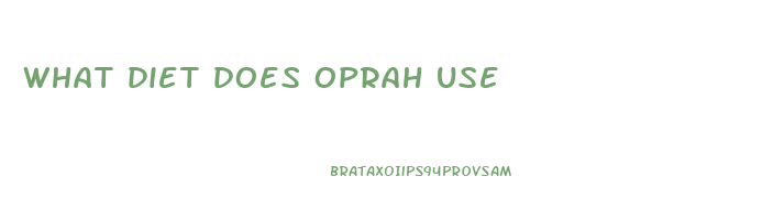 what diet does oprah use