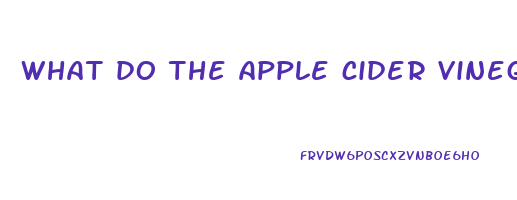 what do the apple cider vinegar gummies do